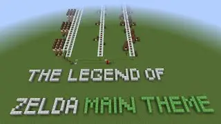 The Legend of Zelda - Main Theme (Minecraft Edition)