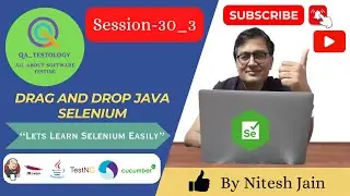 Session - 30_3_Drag And Drop Java Selenium