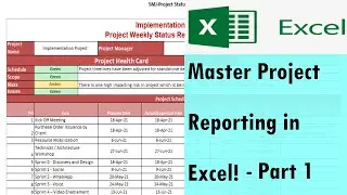 Master Project Reporting in Excel! - Part 1
