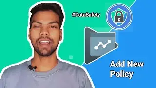 Google Play Console New Privacy Policy Added 