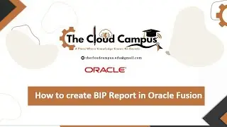 How to create BIP report in Oracle fusion | BIP Report | ORACLE fusion