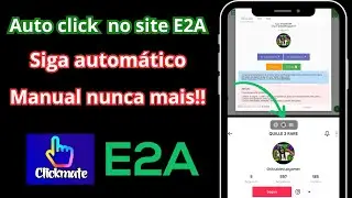 Como usar Auto click para seguir automático no site E2A