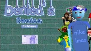 Denied's basics pre-release 4 (Baldi Basic's Mod)