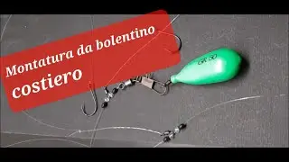 3° MONTATURA PER LA PESCA A BOLENTINO, REALIZZARLA E' DAVVERO SEMPLICE