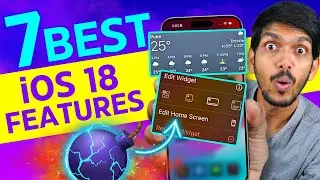 7 BEST Features in iOS 18 - So Far Best By APPLE!! ⚡⚡⚡