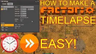 How to Make a Factorio Timelapse the Easiest Way (Tutorial 2022)