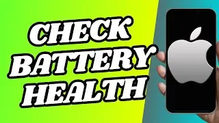 How To Check Real Battery Health Iphone