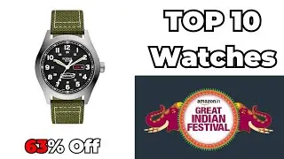 Amazon Great Indian Festival 2023 - Top 10 Watches