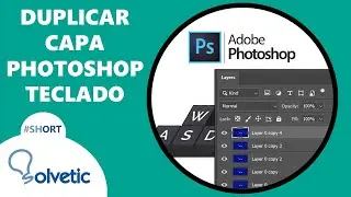 💻💻  Cómo DUPLICAR CAPA en PhotoShop con Teclado 