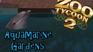 Zoo Tycoon 2: Aquamarine Gardens Part 2 - Swimming with the Dolphins!