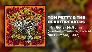 Tom Petty & The Heartbreakers - Mr. Roger McGuinn (Live at the Fillmore, 1997) [Official Audio]