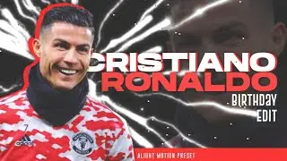 Cristiano Ronaldo Birthday Edit | AE inspired 🔥 | Free Project File | Alight Motion