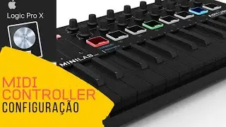 LOGIC PRO | Como CONFIGURAR seu controlador MIDI