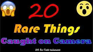 Rare Things Caught on Camera || SA En-Tech-tainment