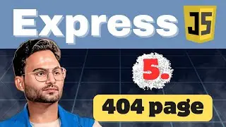 How to Remove file extension, Create 404 error page by using express js | Lecture-5
