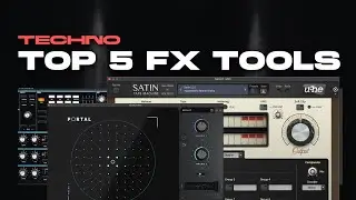 5 MUST-HAVE FX Plugins for Techno Producers!