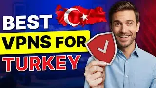 Best VPN for Turkey: Avoiding Surveillance and Protecting Your Privacy