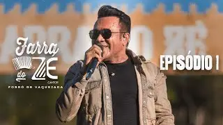 Zé Cantor - Farra do Zé 3 -(Forró de Vaquejada) Episódio 1