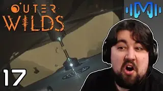 THE VESSEL - Outer Wilds (Part 17)