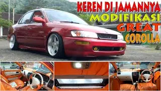 MEMANG KEREN DI JAMANNYA, MODIFIKASI GREAT COROLLA