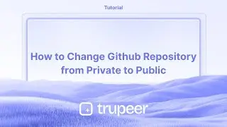How to Change Github Repository from Private to Public