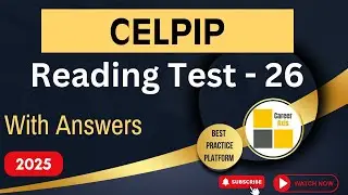 Celpip Reading Mock Test - 26 | Celpip Reading Practice Test With Answers - 2025