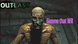 Outlast Glitchless Speedrun in 