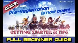 Destiny Knights | Full Beginner Guide + Tips