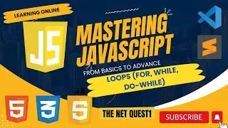 Mastering JavaScript - From Basics to Advanced | JavaScript Loops (for, while, do-while)