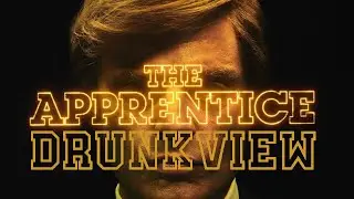 Drunkview: The Apprentice