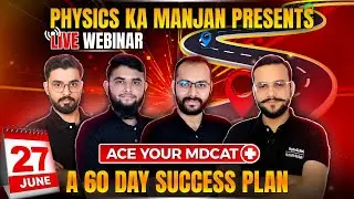 Webinar 2.0 | MDCAT Guidance | New Batch Announcement | 60 Days Plan to Ace MDCAT | Best Faculty