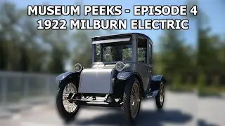 1922 Milburn Electric - Museum Peeks Episode 4