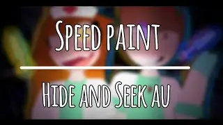[SPEEDPAINT] - Partners will catch you - Hide and Seek AU | P&K Studios