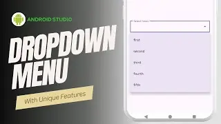 Mastering Dropdown Menus in Android Studio: Complete Tutorial for Beginners & Experts