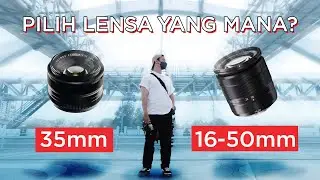Challenge Lensa : 35mm Vs 16-50mm Fujifilm!