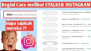 Cara melihat siapa saja yang mengunjungi profil Instagram kita REAL DAN AMAN