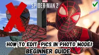 How to edit photos in Spiderman 2 BEGINNER Guide