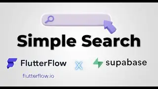 Simple Search in FlutterFlow and Supabase