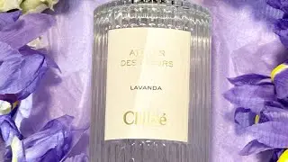 Chloe Atelier Des Fleurs Lavanda первая часть обзора