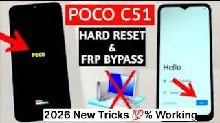 Poco C51 (2302EPCC4L) Hard Reset & Frp Bypass 2026 New Tricks 💯% Working// Poco C51 Frp Bypass 2026