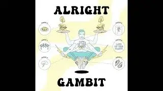 Gambit - Alright (prod. Sofasound)