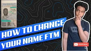 HOW TO: CHANGE YOUR NAME LEGALLY FTM