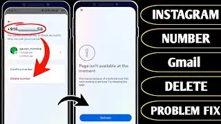 instagram number remove page isn't available at the moment problem | instagram number delete problem