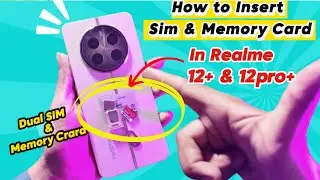 How to Insert Sim card & Memory Card in Realme 12+ | insert dual Sim & Memory card in realme 12+