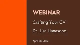 Crafting Your CV with Dr. Lisa Hanasono