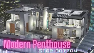Modern Penthouse | Stop Motion | The Sims 4 Speed Build | Lucia Ivy | City Living |