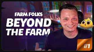 Farm Folks: Beyond The Farm | Vlog 1