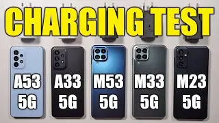Samsung A53 / A33 / M53 / M33 / M23 🔥 Charging Test 🔋