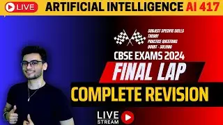 Class 10 Final Lap LIVE  | ONE SHOT REVISION | Artificial Intelligence | CBSE 2024