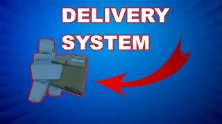 Delivery System (Roblox Studio)